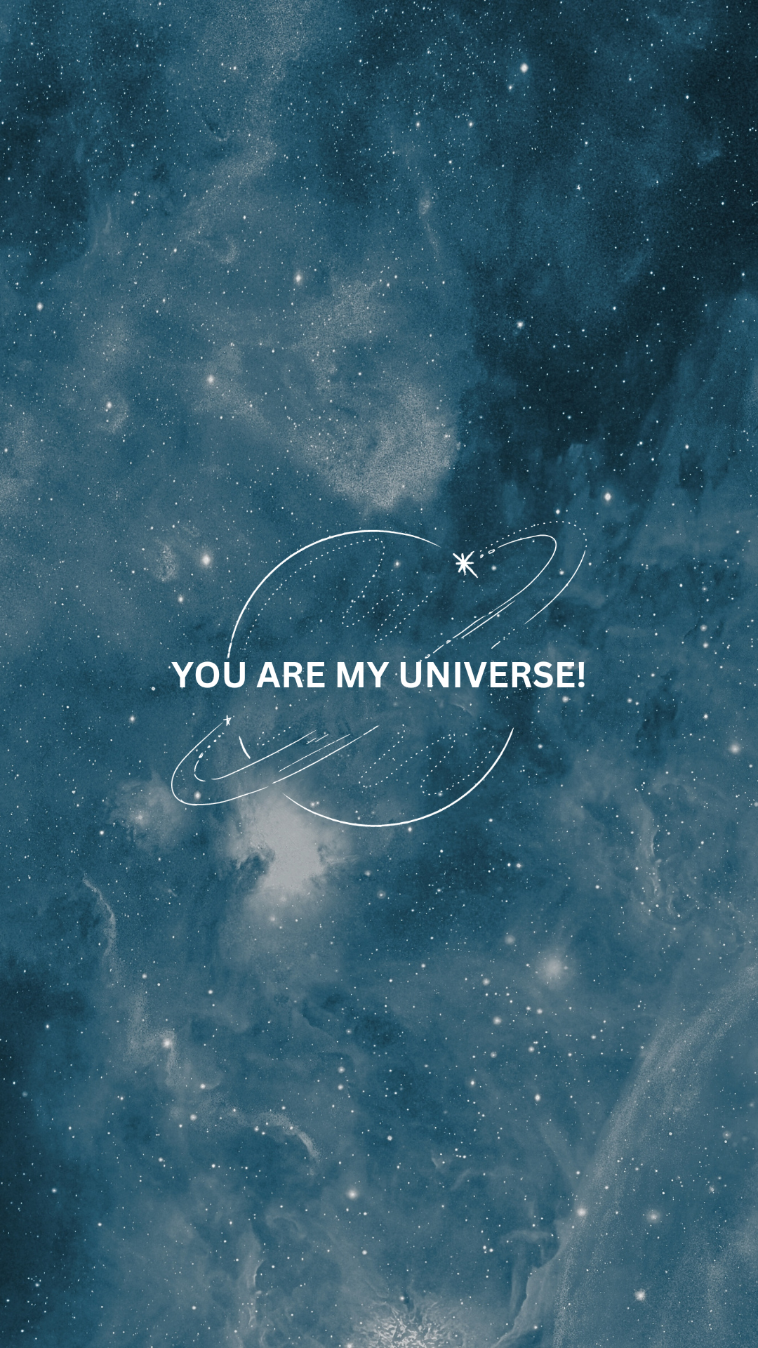 You are my universe 